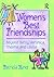 Women's Best Friendships: Beyond Betty, Veronica, Thelma, and Louise (Haworth Innovations in Feminist Studies)