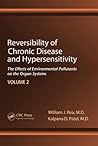 Reversibility of Chronic Degenerative Disease and Hypersensit... by William J. Rea