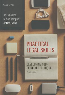 Practical Legal Skills: Developing your Clinical Technique