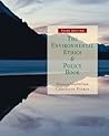 The Environmental Ethics and Policy Book: Philosophy, Ecology, Economics
