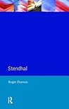 Stendhal: The Red and the Black and the Charterhouse of Parma (Modern Literatures in Perspective) Stendhal: The Red and the Black and the Charterhouse of Parma (Modern Literatures in Perspective)
