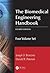 The Biomedical Engineering Handbook by Joseph D. Bronzino