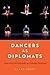 Dancers as Diplomats: Ameri...