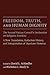 Freedom, Truth, and Human Dignity by David L. Schindler
