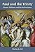 Paul and the Trinity by Wesley Hill