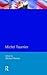 Michel Tournier (Modern Literatures In Perspective)