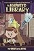 The Ghost in the Attic (Haunted Library)