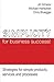 Simplicity for business success!: Strategies for simple products, services and processes