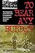 To Bear Any Burden: The Vie...