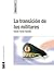 La transición de los militares