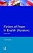 Fictions of Power in English Literature (Longman Studies In Twentieth Century Literature)