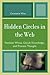 Hidden Circles in the Web: Feminist Wicca, Occult Knowledge, and Process Thought (Pagan Studies Series)