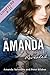 The Amanda Project: Book 2: Revealed: Part 3: Chapters 8-11