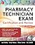 Pharmacy Technician Exam Certification and Review by Jodi Dreiling