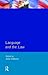 Language and the Law (Language In Social Life)