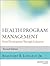 Health Program Management: From Development Through Evaluation (Jossey-Bass Public Health)