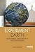 Experiment Earth by Jack Stilgoe