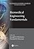Biomedical Engineering Fundamentals (The Biomedical Engineering Handbook)