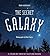 The Secret Galaxy (Tilbury ...