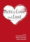 Acts of Love and Lust: Sexuality in Australia from 1945-2010