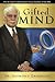 Gifted Mind: The Dr. Raymond Damadian Story, Inventor of the MRI