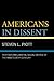 Americans in Dissent: Thirteen Influential Social Critics of the Nineteenth Century