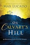 On Calvary's Hill...