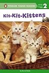Kit-Kit-Kittens by Bonnie Bader
