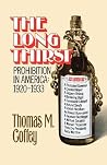 The Long Thirst: ...