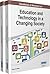 Handbook of Research on Education and Technology in a Changin... by Victor C.X. Wang