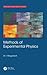 Methods of Experimental Physics (Graduate Student Series in Physics)