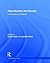 Reproduction and Society: Interdisciplinary Readings: Interdisciplinary Readings (Perspectives on Gender)