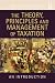 The Theory, Principles and Management of Taxation: An introduction