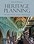Heritage Planning: Principles and Process