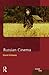 Russian Cinema by David C. Gillespie