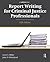 Report Writing for Criminal Justice Professionals, Fifth Edition by Larry S. Miller