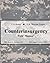 The United States Army and the United States Marine Corps Counterinsurgency Field Manual