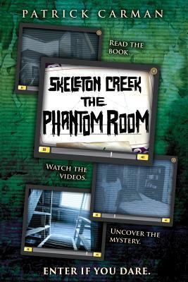 The Phantom Room (Skeleton Creek, #5)