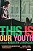 This Is Our Youth by Kenneth Lonergan