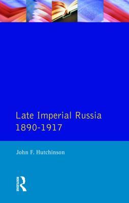 Late Imperial Russia, 1890-1917 (Seminar Studies)