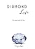 Diamond Life by Robin Liebe