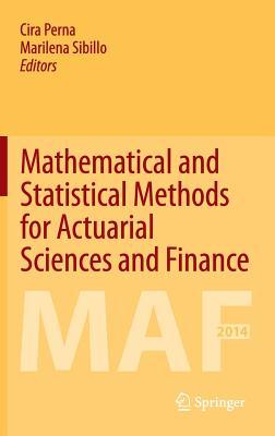 Mathematical and Statistical Methods for Actuarial Sciences and Finance (Hardcover)