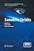 Satellite Orbits: Models, Methods and Applications