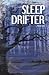 Sleep Drifter