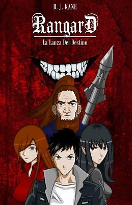 Rangard: La Lanza Del Destino