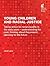Young Children and Racial Justice: Taking action for racial equality in the early years – understanding the past, thinking about the present, planning for the future