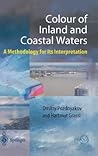 Color of Inland and Coastal Waters: A Methodology for its Interpretation (Springer Praxis Books)