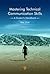 Mastering Technical Communication Skills: A Student's Handbook