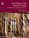 The Origins of the Second Temple (BibleWorld)