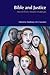 Bible and Justice: Ancient Texts, Modern Challenges (BibleWorld)